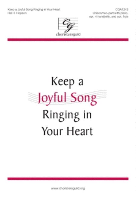 Keep A Joyful Song Ringing In Your Heart